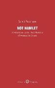 Not Hamlet