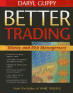 Better Trading: Money and Risk Management