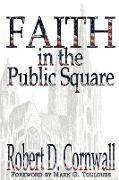 Faith in the Public Square