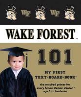 Wake Forest University 101