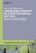 Language Contact in a Postcolonial Setting