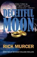 Deceitful Moon: Manny William's Thriller