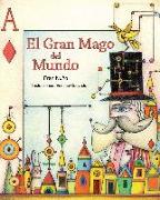 El Gran Mago del Mundo (the Great Magician of the World)