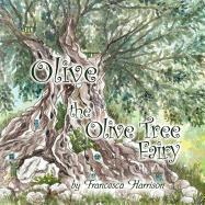 Olive the Olive Tree Fairy