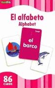 El Alfabeto/The Alphabet (Flash Kids Spanish Flash Cards)