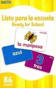 Listo Para La Escuela/Ready for School (Flash Kids Spanish Flash Cards)