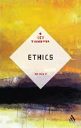 Ethics: The Key Thinkers