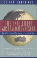 The Intelligent Australian Investor: Timeless Principles and Fresh Applications