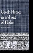 Greek Heroes in and Out of Hades