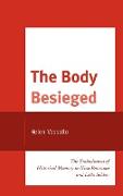 The Body Besieged