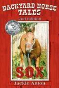 Backyard Horse Tales Sox: 2nd Edition