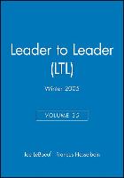 Leader to Leader (LTL), Volume 35, Winter 2005