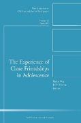 The Experience of Close Friendship in Adolescence