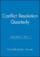 Conflict Resolution Quarterly, Volume 23, Number 4, Summer 2006