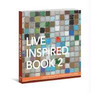 Live Inspired Book 2: A 90-Day Interactive Devotional for Students