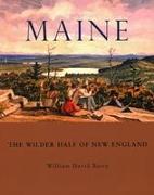 Maine: The Wilder Half of New England