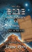 Dec.21, 2012 Anniversary Of Time