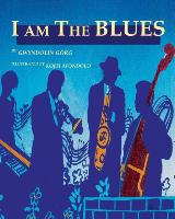 I Am the Blues