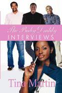 The Baby Daddy Interviews