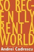 So Recently Rent a World