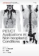 PET CT Applications in Non-Neoplastic Conditions