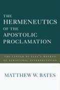 The Hermeneutics of the Apostolic Proclamation