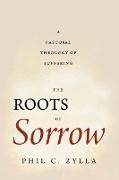 The Roots of Sorrow