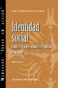 Social Identity: Knowing Yourself, Leading Others (Spanish)