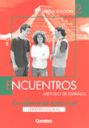 Encuentros, Método de Español, 3. Fremdsprache - Bisherige Ausgabe, Band 2, Cuaderno de ejercicios - Lehrerfassung