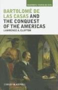 Bartolome de las Casas and the Conquest of the Americas