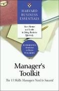 Manager's Toolkit: The 13 Skills Managers Need to Succeed