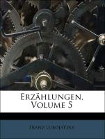 Erzählungen, Volume 5