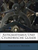 Astigmatismus Und Cylindrische Gläser