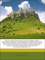 Neues Theoretisch-practisches Lehrbuch Der Buchdruckerkunst Für Angehende Schriftsetzer Und Drucker In Den Buchdruckereyen, In Welchem Auch Alles, Was Denselben Von Andern Wissenschaften, Kunst- Und Gewerbsfächern, Die Mit Der Buchdruckerkunst In