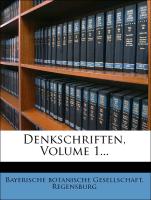 Denkschriften, Volume 1