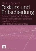 Diskurs und Entscheidung