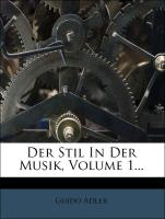 Der Stil In Der Musik, Volume 1