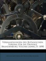 Verhandlungen des Botanischen Vereins für die Provinz Brandenburg Volume Jahrg.31 1890