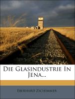 Die Glasindustrie In Jena