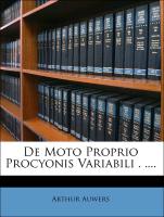 De Moto Proprio Procyonis Variabili