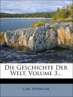 Die Geschichte Der Welt, Volume 3