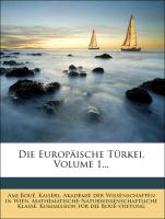 Die Europäische Türkei, Volume 1