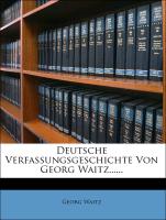 Deutsche Verfassungsgeschichte Von Georg Waitz