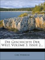 Die Geschichte Der Welt, Volume 3, Issue 2