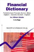Financial Dictionary. Fachwörterbuch Finanzen, Banken, Börse
