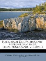 Handbuch Der Pathogenen Mikroorganismen, Ergänzungsband, Volume 1