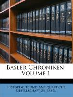 Basler Chroniken, Volume 1