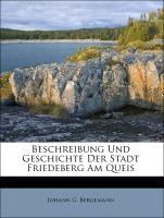 Beschreibung Und Geschichte Der Stadt Friedeberg Am Queis