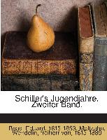 Schiller's jugendjahre Volume 2