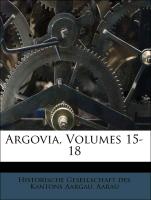 Argovia, Volumes 15-18